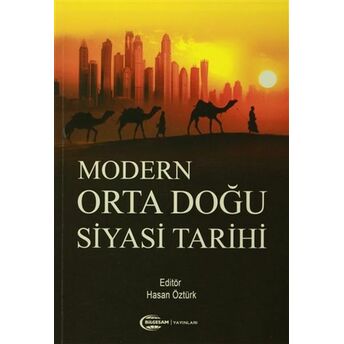 Modern Orta Doğu Siyasi Tarihi Kolektıf