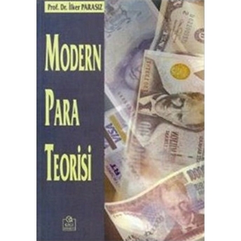 Modern Para Teorisi-Ilker Parasız