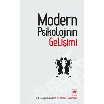 Modern Psikolojinin Gelişimi Yılmaz Özakpınar