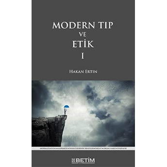 Modern Tıp Ve Etik I Hakan Ertin