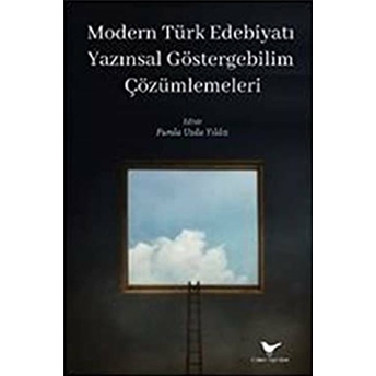 Modern Türk Edebiyatı Yazınsal Göstergebilim Çözümlemeleri Funda Uzdu Yıldız