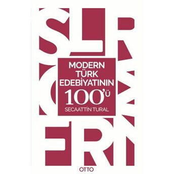 Modern Türk Edebiyatının 100’Ü Secaattin Tural