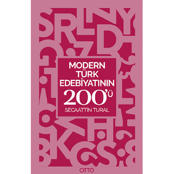 Modern Türk Edebiyatının 200'Ü Secaatin Tural