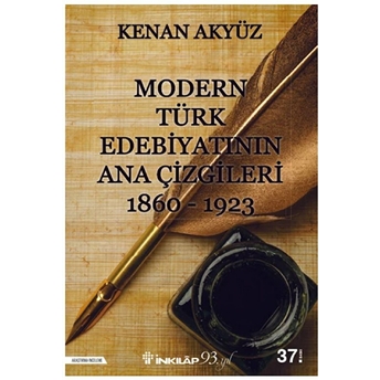 Modern Türk Edebiyatının Ana Çizgileri 1860-1923 Kenan Akyüz