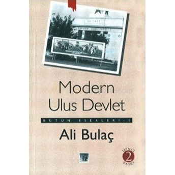 Modern Ulus Devlet Bütün Eserleri 1 Ali Bulaç