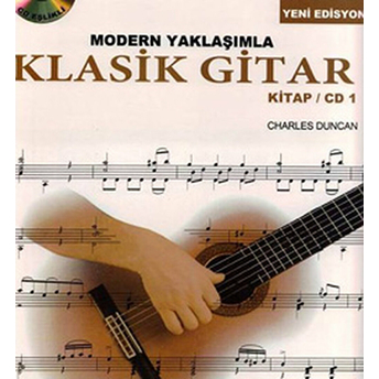 Modern Yaklaşımlarla Klasik Gitar Charles Duncan