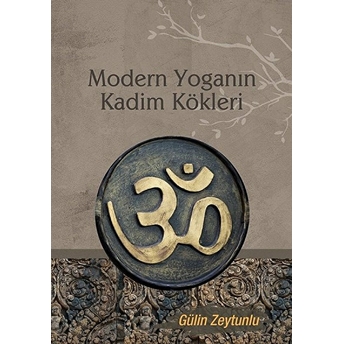 Modern Yoganın Kadim Kökleri