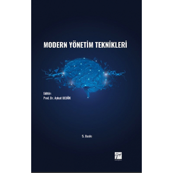 Modern Yönetim Teknikleri Aykut Bedük