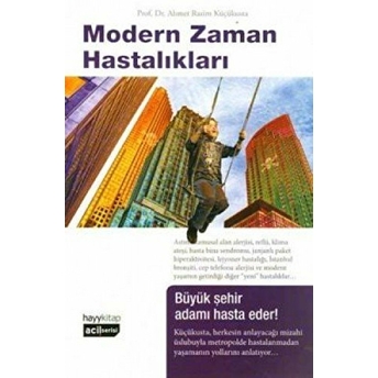 Modern Zaman Hastalıkları Ahmet Rasim Küçükusta