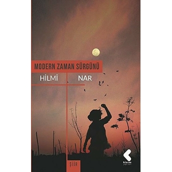 Modern Zaman Sürgünü Hilmi Nar