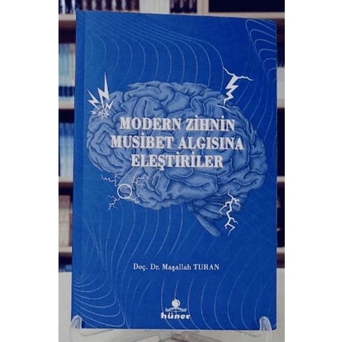 Modern Zihnin Musibet Algısına Eleştiriler Maşallah Turan