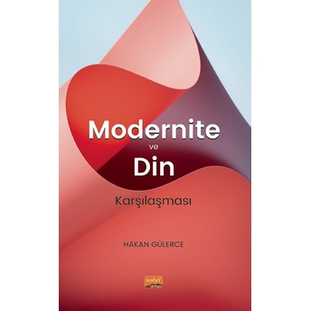 Modernite Ve Din Karşılaşması