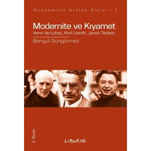 Modernite Ve Kıyamet - Bengül Güngörmez