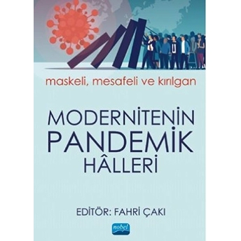 Modernitenin Pandemik Halleri - Adurrahim Korkmaz