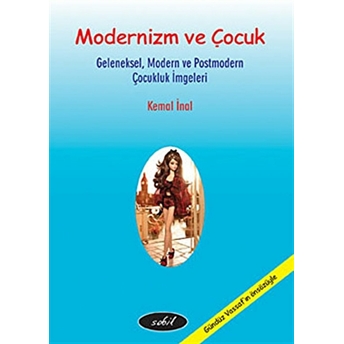 Modernizm Ve Çocuk Kemal Inal