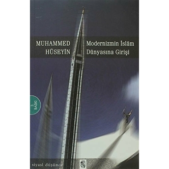 Modernizmin Islam Dünyasına Girişi Muhammed Hüseyin