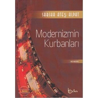 Modernizmin Kurbanları Sabiha Ateş Alpat