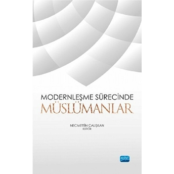 Modernleşme Sürecinde Müslümanlar