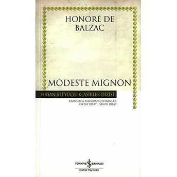 Modeste Mignon - Hasan Ali Yücel Klasikleri Honore De Balzac