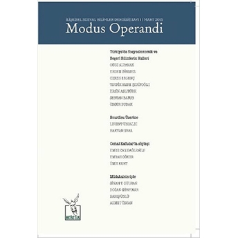 Modus Operandi Ilişkisel Sosyal Bilimler Dergisi Sayı: 1 / Mart 2015 Kolektif