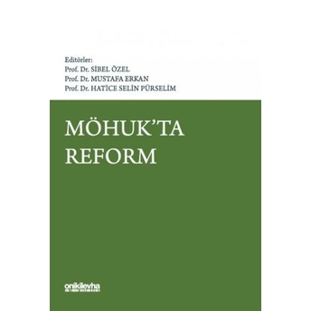 Möhuk'Ta Reform Mustafa Erkan