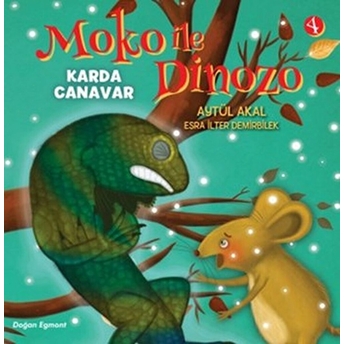 Moko Ile Dinozo 4 - Karda Canavar Aytül Akal