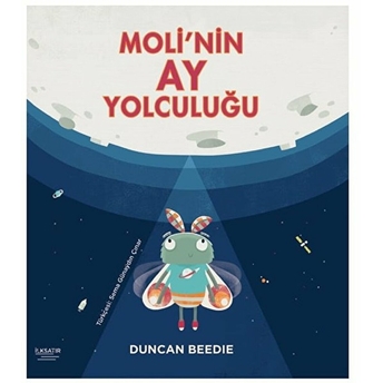 Molinin Ay Yolculuğu Duncan Beedie