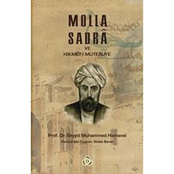 Molla Sadra Ve Hikmet-I Mutealiye Seyyid Muhammed Hamanei