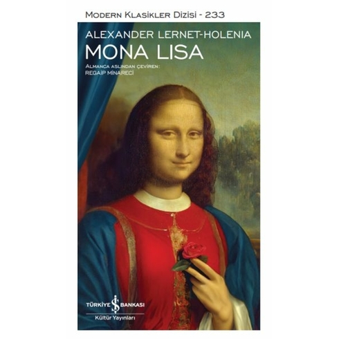 Mona Lısa - Modern Klasikler Dizisi (Ciltli) Alexander Lernet-Holenıa