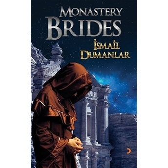 Monastery  Brides - Ismail Dumanlar