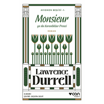 Monsieur Ya Da Karanlıklar Prensi - Avignon Beşlisi 1 Lawrence Durrell