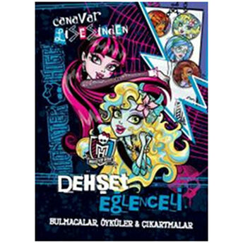 Monster High Dehşet Eğlenceli Bulmacalar, Öyküler Ve Çıkartmalar Kolektif