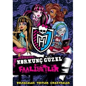 Monster High Korkunç Güzel Faaliyetler Kolektif