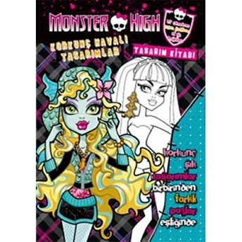 Monster High: Korkunç Havalı Tasarımlar Kolektif