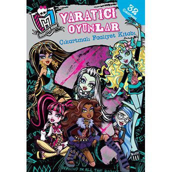 Monster High Yaratıcı Oyunlar (Çıkartmalı Faaliyet Kitabı )-Kolektif