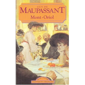 Mont-Oriol Guy De Maupassant