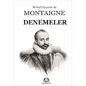 Montaigne Denemeler Montaigne