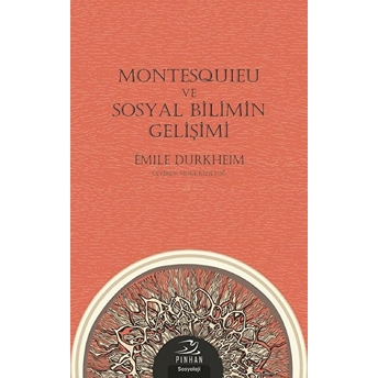 Montesquieu Ve Sosyal Bilimin Gelişimi Emile Durkheim