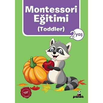 Montessori Eğitimi (Toddler) 2 Yaş Afife Çoruk