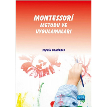 Montessori Metodu Ve Uygulamaları Seçkin Demiralp