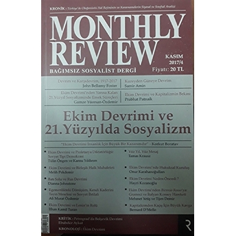 Monthly Review Bağımsız Sosyalist Dergi Kasım 2017 / 4. Sayı Kolektif