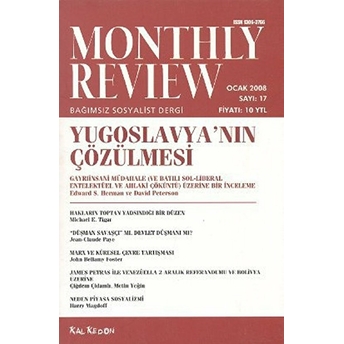 Monthly Review Bağımsız Sosyalist Dergi Sayı: 17 / Ocak 2008 Kolektif