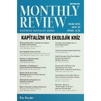 Monthly Review Bağımsız Sosyalist Dergi Sayı: 22 / Ocak 2010 Kolektif