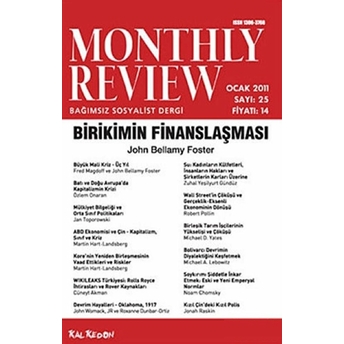 Monthly Review Bağımsız Sosyalist Dergi Sayı: 25 / Ocak 2011 Kolektif