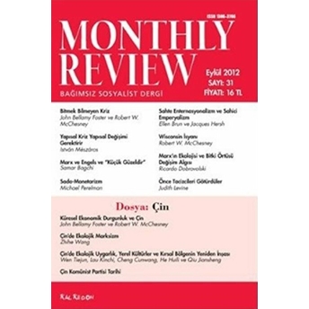 Monthly Review Bağımsız Sosyalist Dergi Sayı: 31 / Eylül 2012 Kolektif