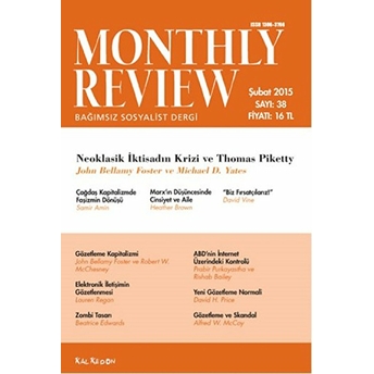 Monthly Review Bağımsız Sosyalist Dergi Sayı: 38 / Şubat 2015 Kolektif