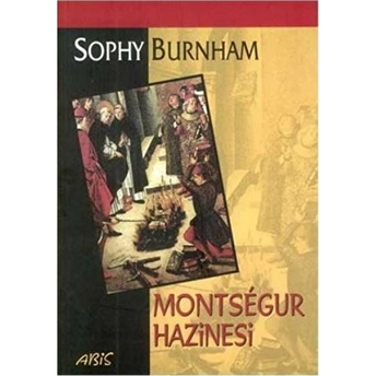 Montsegur Hazinesi Sophy Burnham