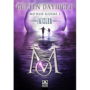 Monun Gizemi 3 - Ikizler Gülten Dayıoğlu