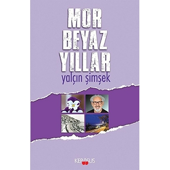 Mor Beyazlılar - Yalçın Şimşek