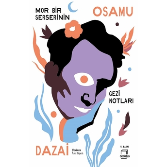 Mor Bir Serserinin Gezi Notları Osamu Dazai